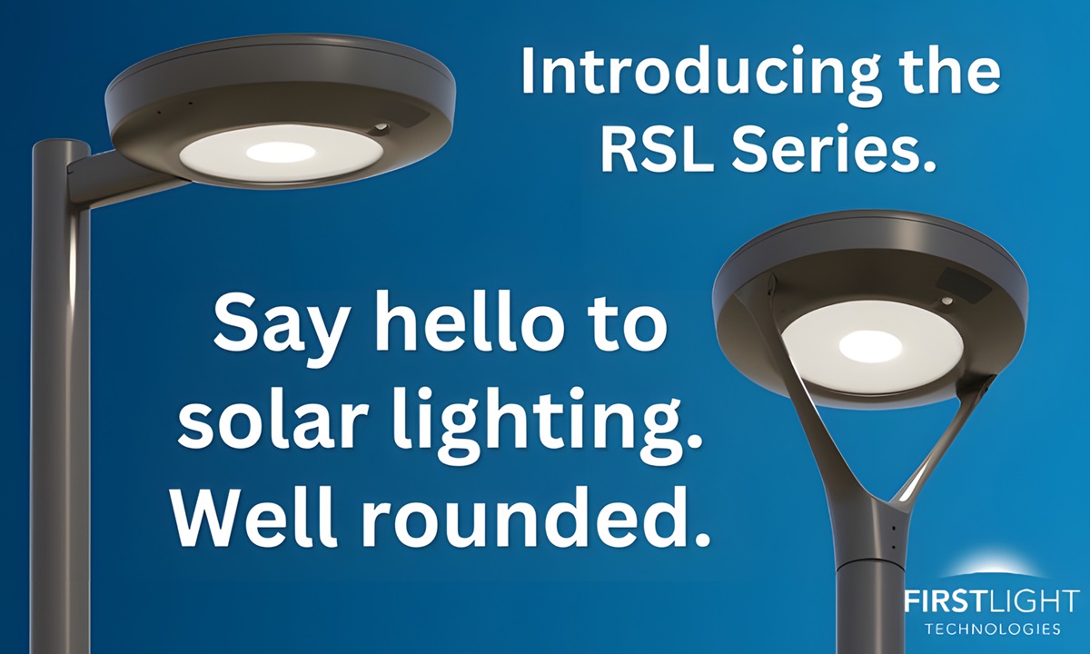 First Light Technologies Introduces the RSL Series Solar Powered Pedestrian Scale Light